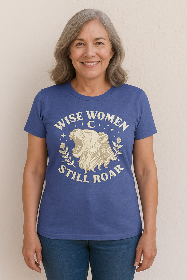 Wise Women Roar Tee