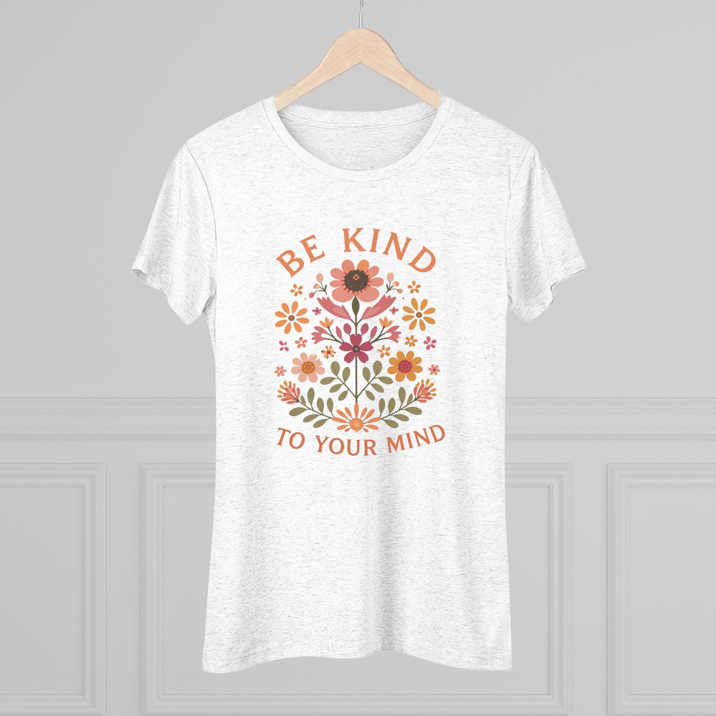 Be Kind To Your Mind Floral Tee — Women's Mental Health Awareness Shirt