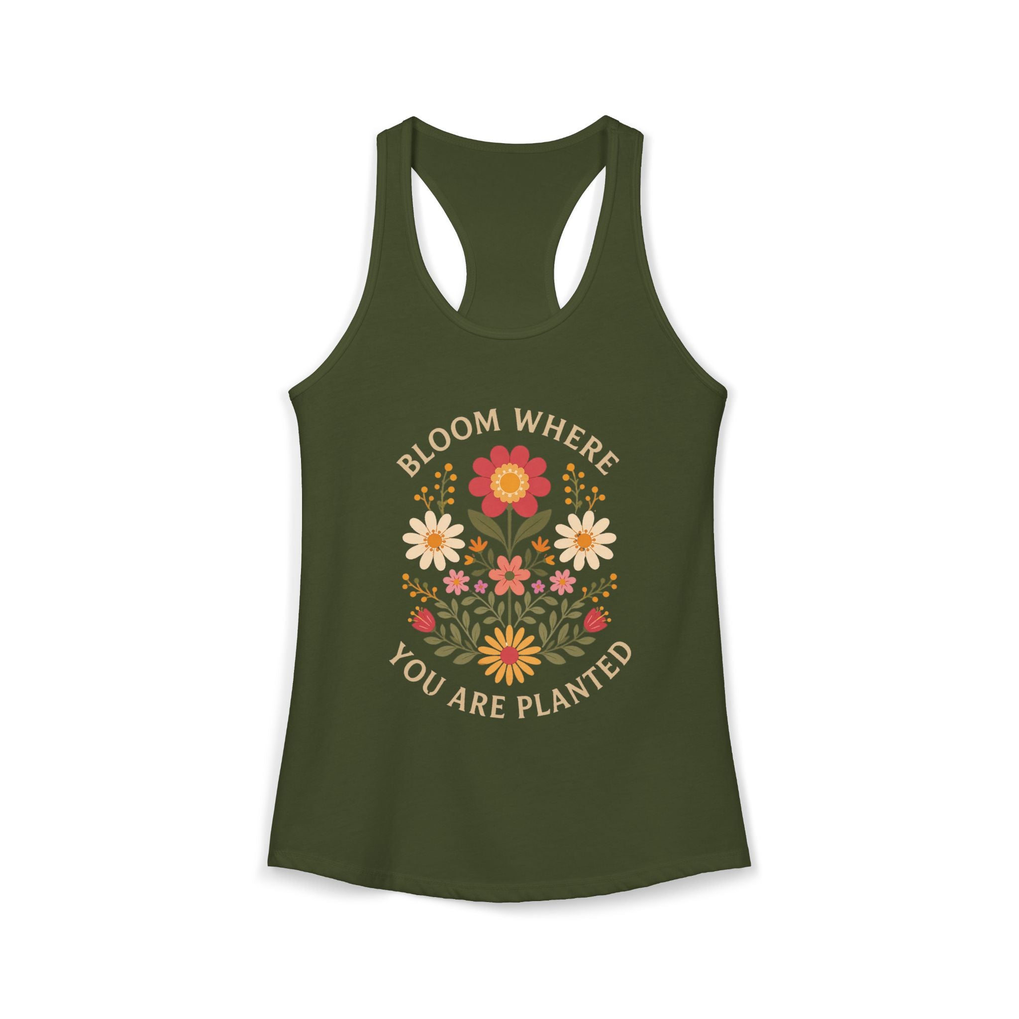 Bloom Where You Are Planted Women's Ideal Racerback Tank
