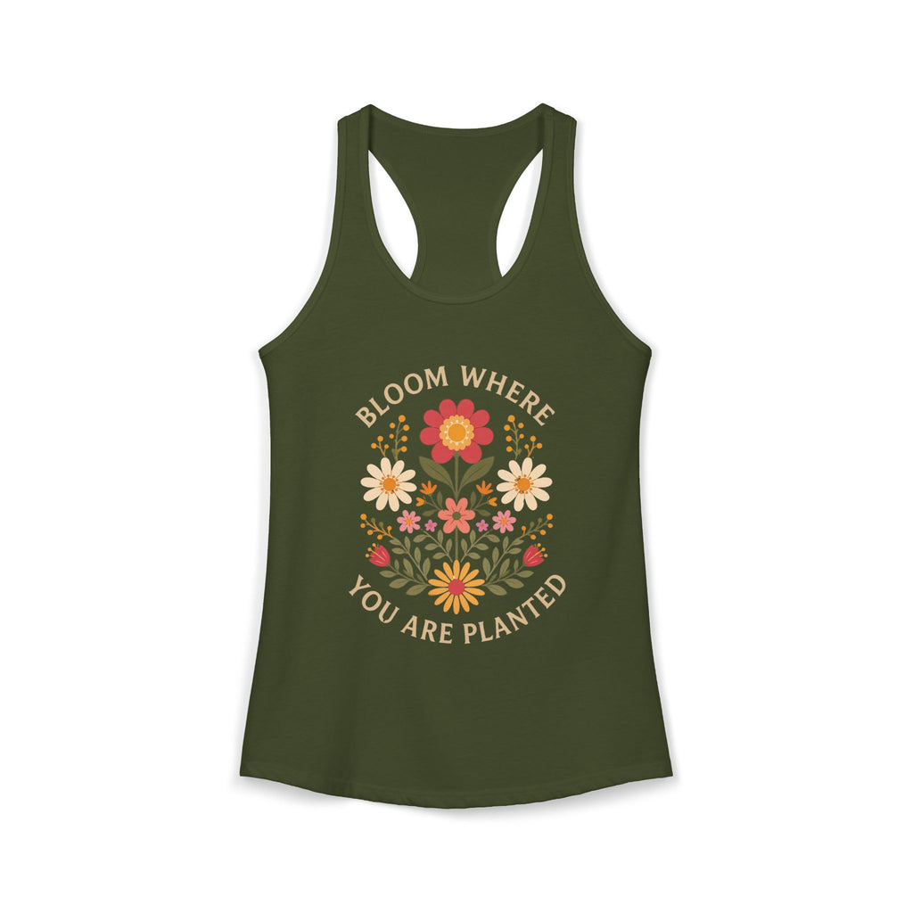 Bloom Where You Are Planted Women's Ideal Racerback Tank