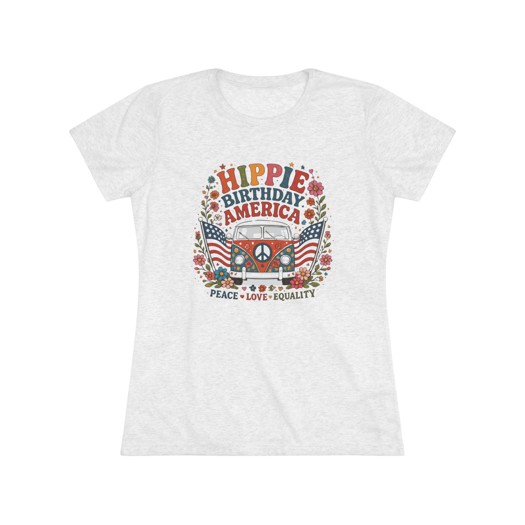 Hippie Birthday America- Peace, Love, Equality Vintage Soft Women's Tee