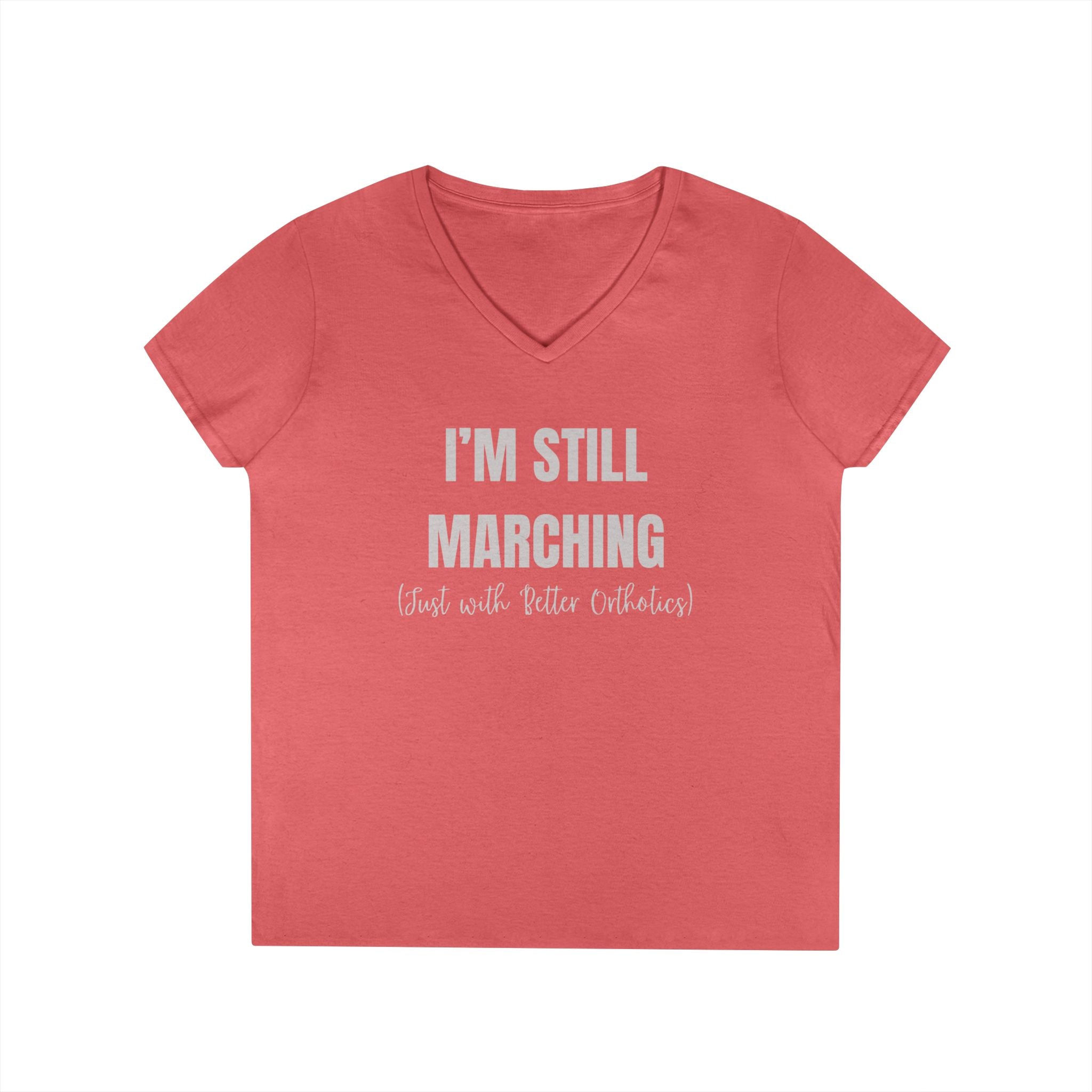 I'm Still Marching (Just With Better Orthotics) Women's Tee