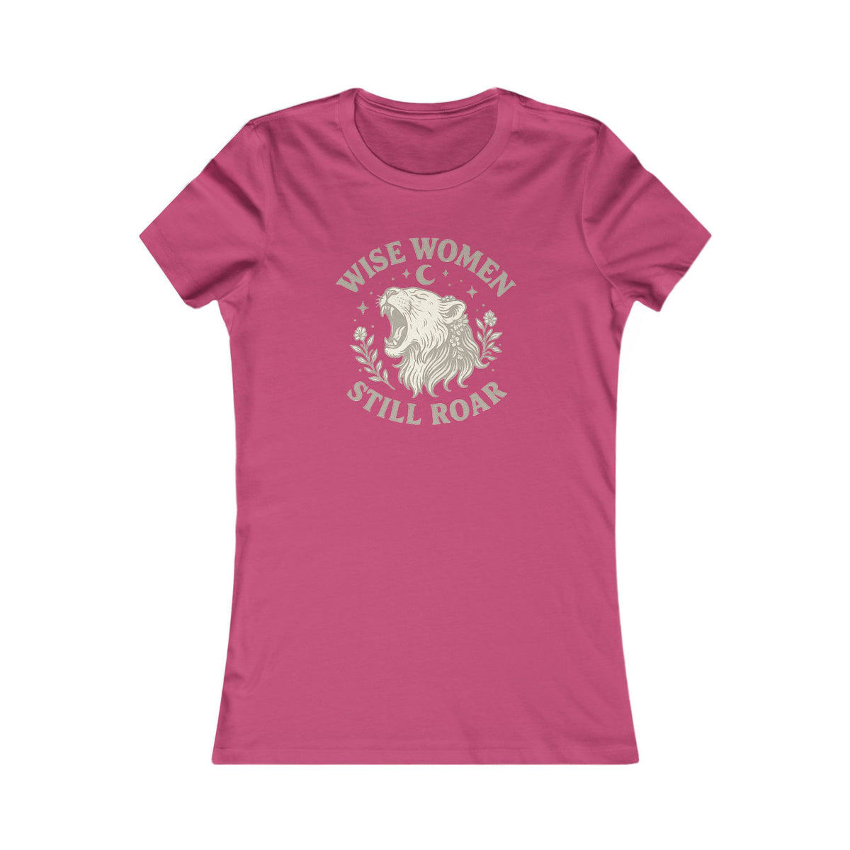 Wise Women Still Roar Tee | Empowering Women's T-Shirt | Feminist Gift | Casual Everyday Wear | Inspirational Apparel