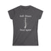 Soft Heart, Steel Spine Women's Tee - Empowering Quote Shirt, Motivational Gift, Casual Wear, Inspirational Top, Everyday Comfort