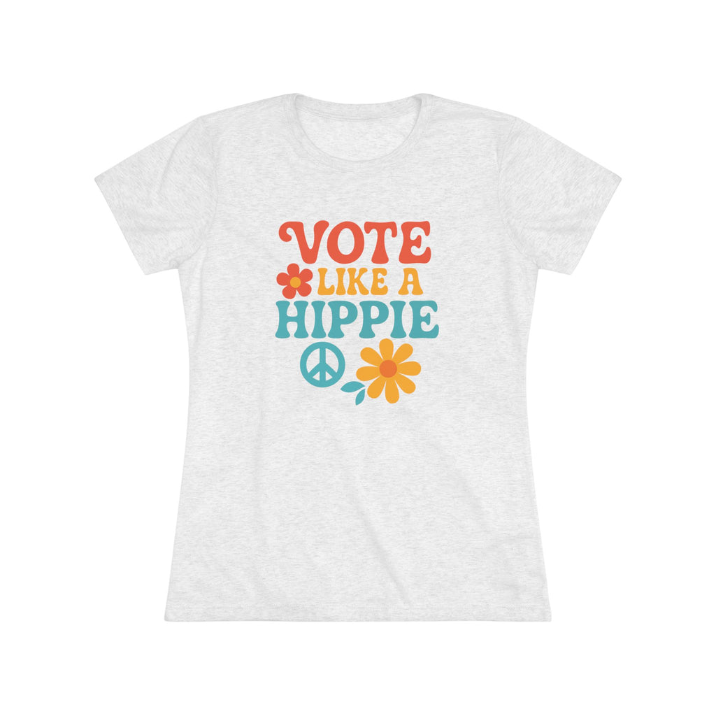 Vote Like a Hippie Women's Tee