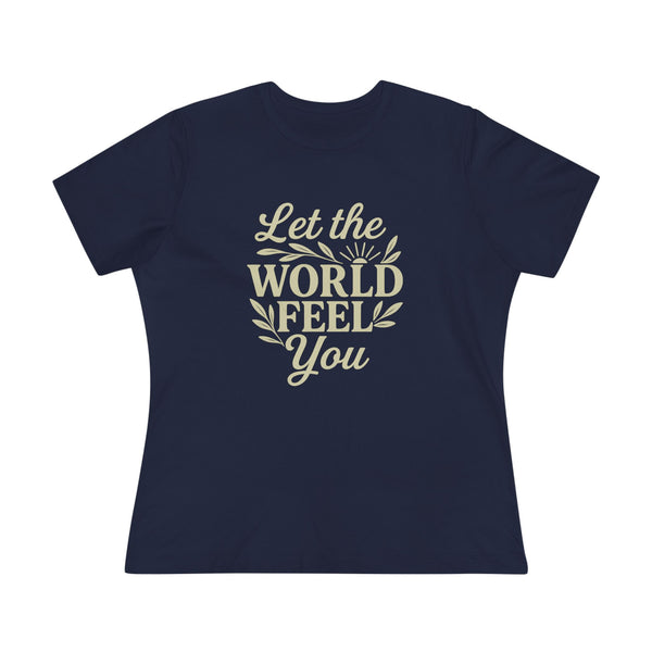 Women's Tee Celebrating Women Being Themselves