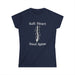 Soft Heart, Steel Spine Women's Tee - Empowering Quote Shirt, Motivational Gift, Casual Wear, Inspirational Top, Everyday Comfort