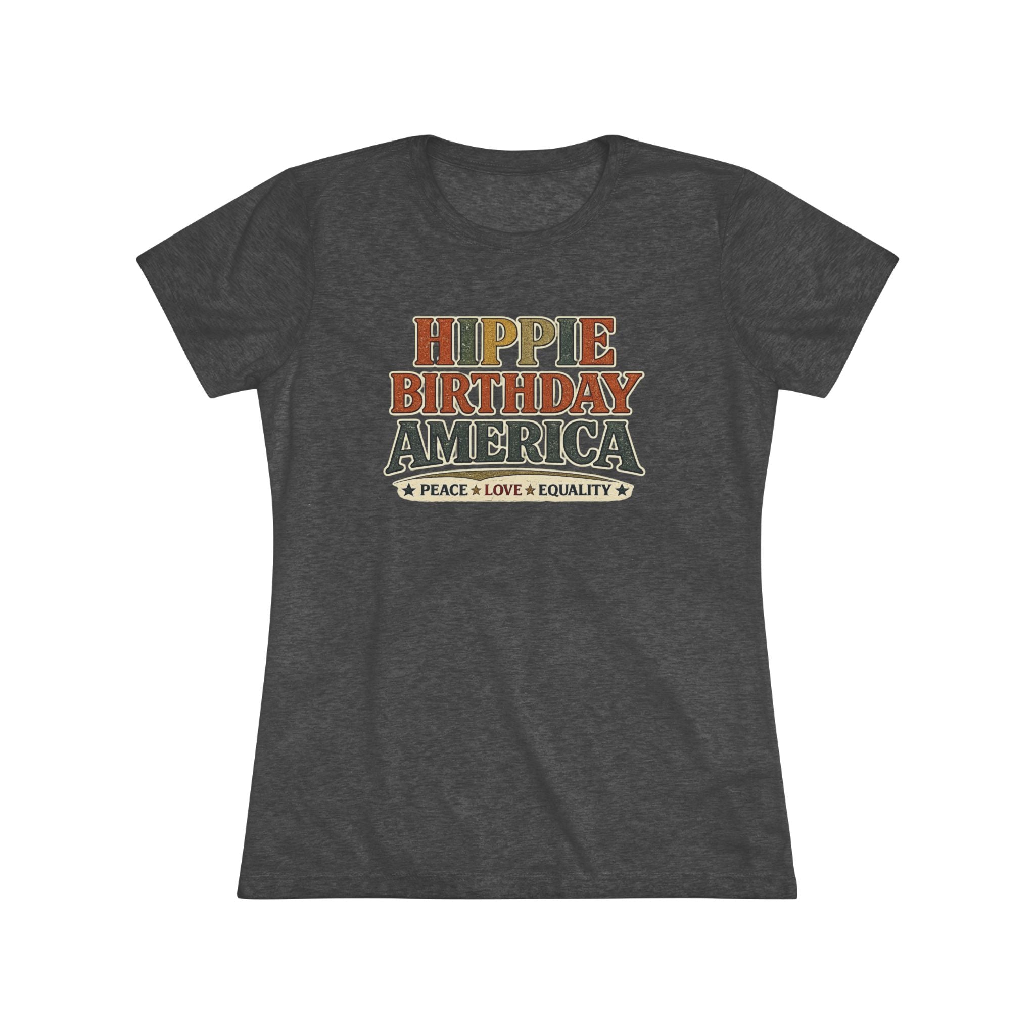 Hippie Birthday America Women's Tee — Peace • Love • Equality Retro Graphic