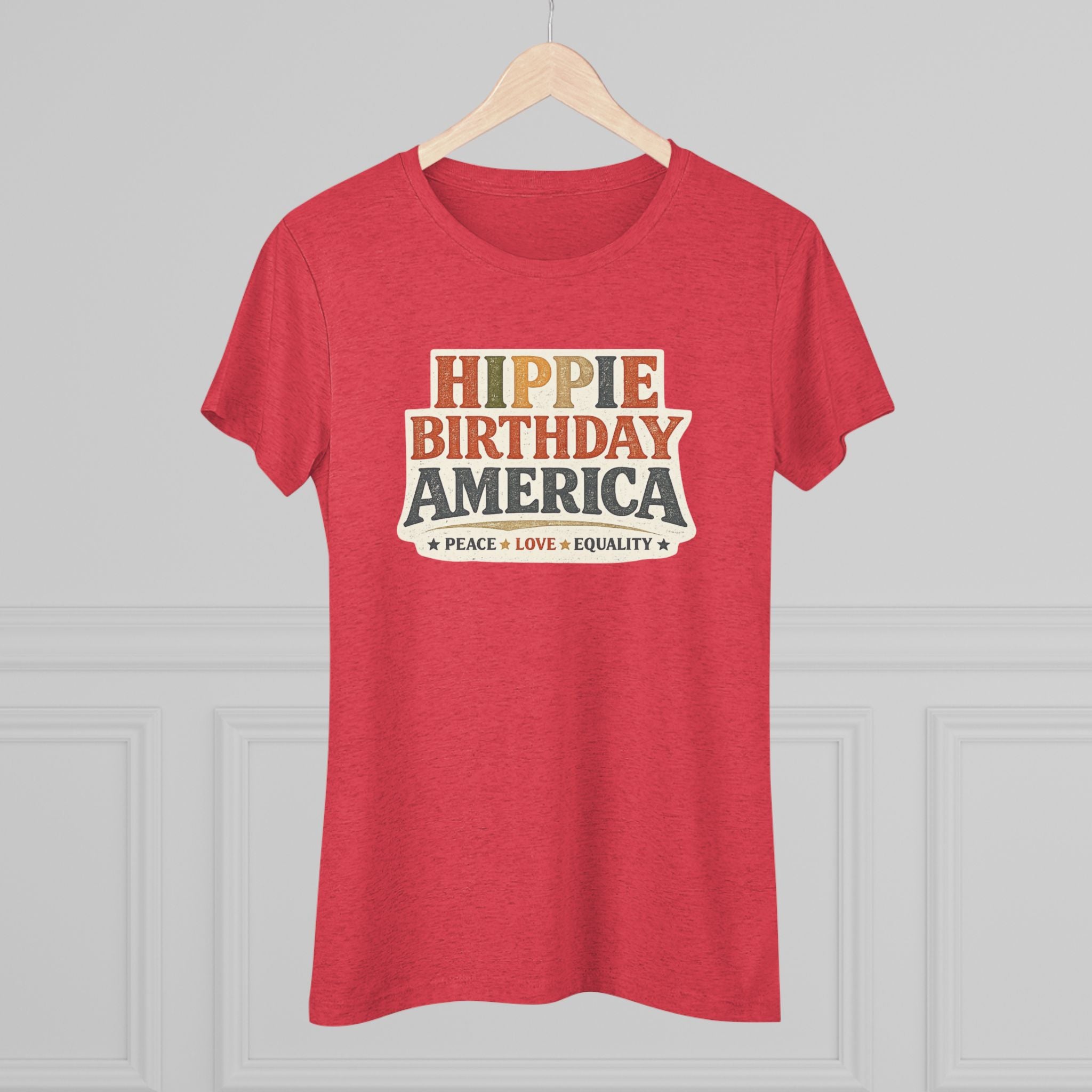 Hippie Birthday America Women’s Soft Tee – Peace • Love • Equality Retro Graphic