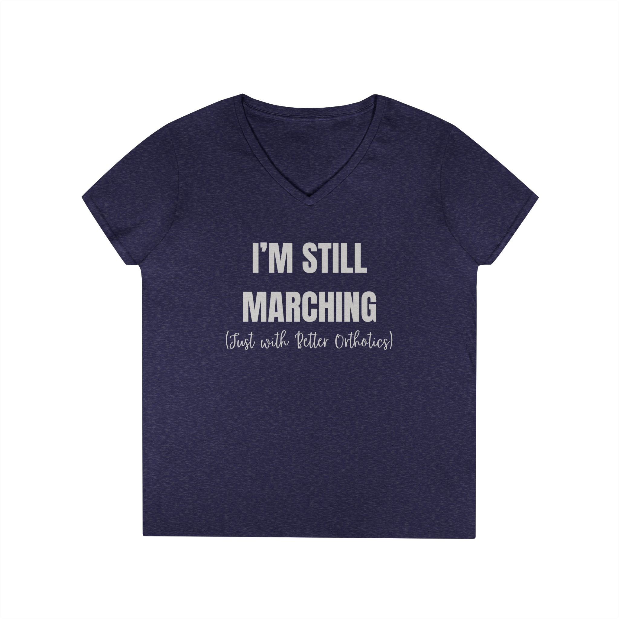 I'm Still Marching (Just With Better Orthotics) Women's Tee