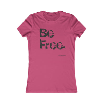 Be Free Inspirational T-Shirt