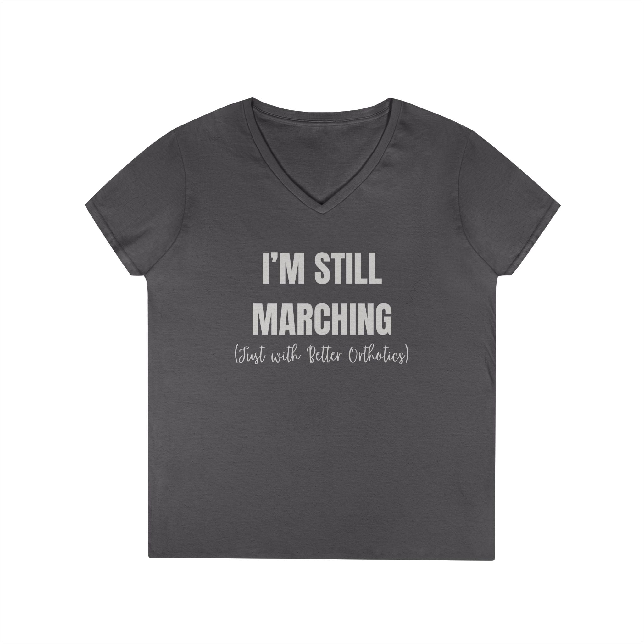 I'm Still Marching (Just With Better Orthotics) Women's Tee