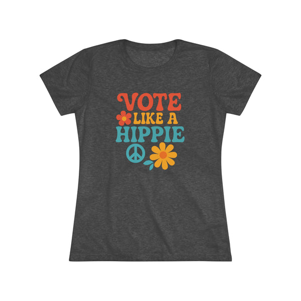 Vote Like a Hippie Women's Tee