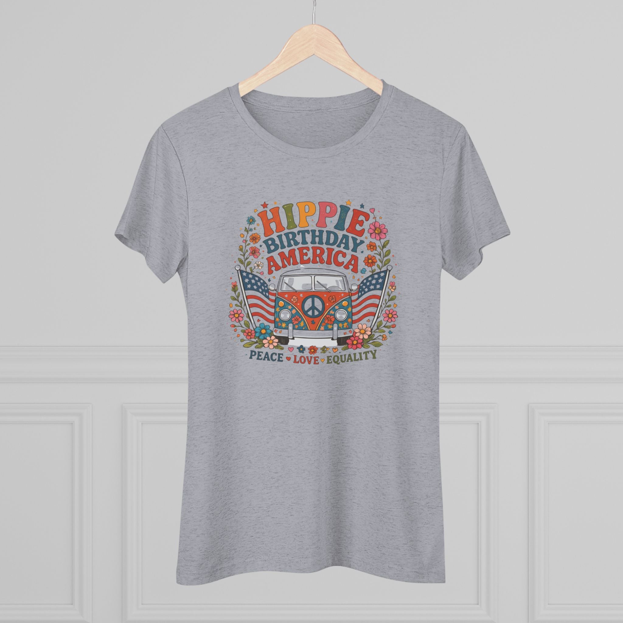 Hippie Birthday America- Peace, Love, Equality Vintage Soft Women's Tee