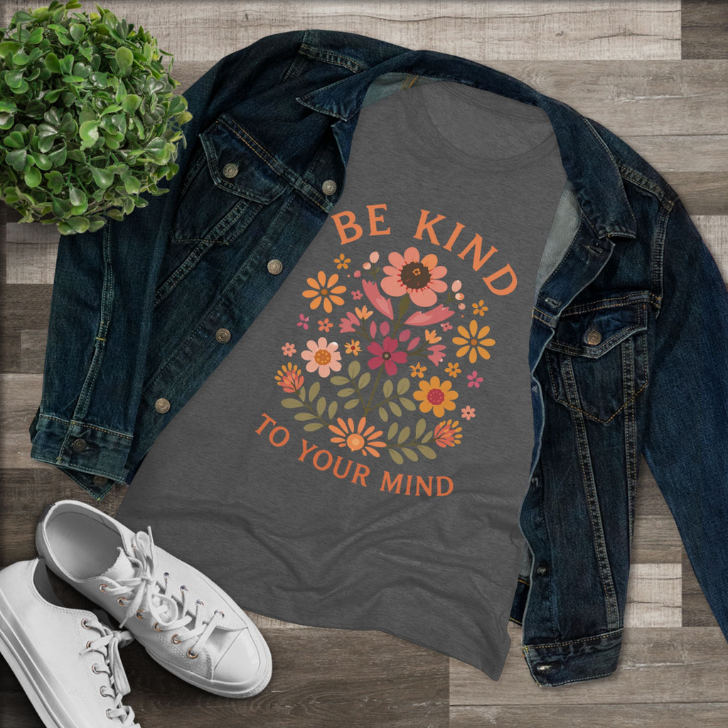 Be Kind To Your Mind Floral Tee — Women's Mental Health Awareness Shirt