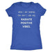Women's Radiate Positive Vibes T-shirt