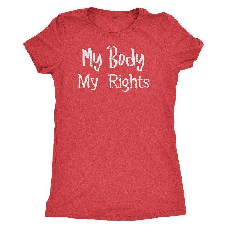 &quot;My Body, My Rights&quot; T-Shirt