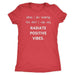 Women's Radiate Positive Vibes T-shirt